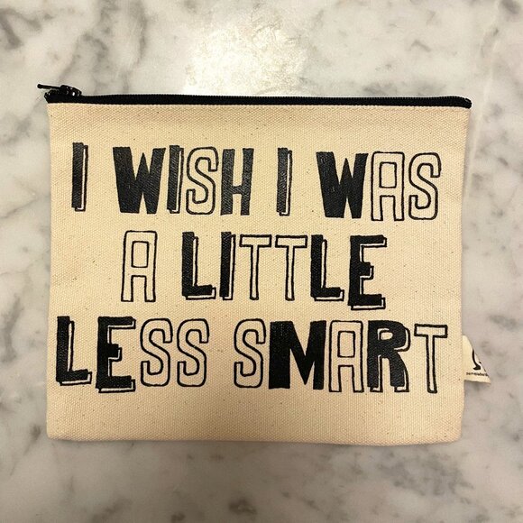 Pamela Barsky I Wish I Was A Little Less Smart Canvas Pouch - Picture 1 of 3